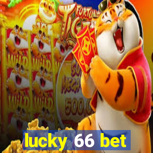 lucky 66 bet